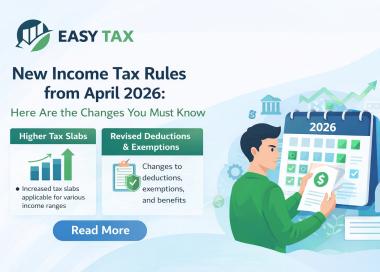 New Income Tax Rules from April 2026: Here Are the Changes You Must Know