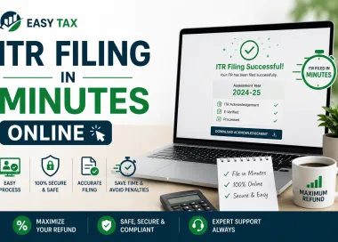 ITR Filing in Minutes Online: A Complete Guide
