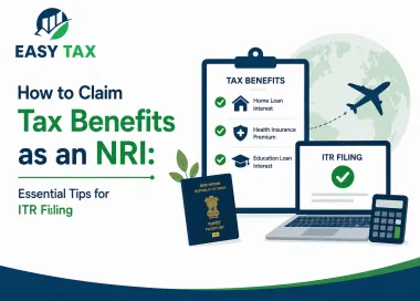How to Claim Tax Benefits as an NRI