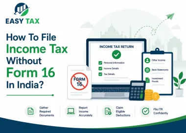 File Income Tax Without Form 16