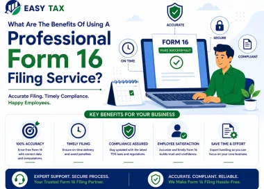 The Benefits Of Using A Professional Form 16 Filing Service