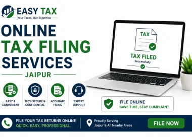 Online Tax Filing Services in Jaipur with Easy Tax for fast, secure and accurate tax return filing