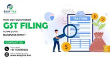 How Can Automated GST Filing Save Your Business Time?