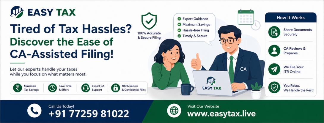 Tired of Tax Hassles? Discover the Ease of CA-Assisted Filing!