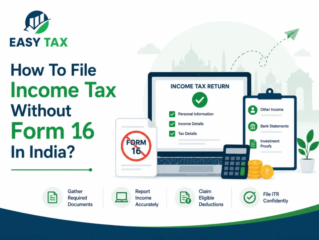 File Income Tax Without Form 16