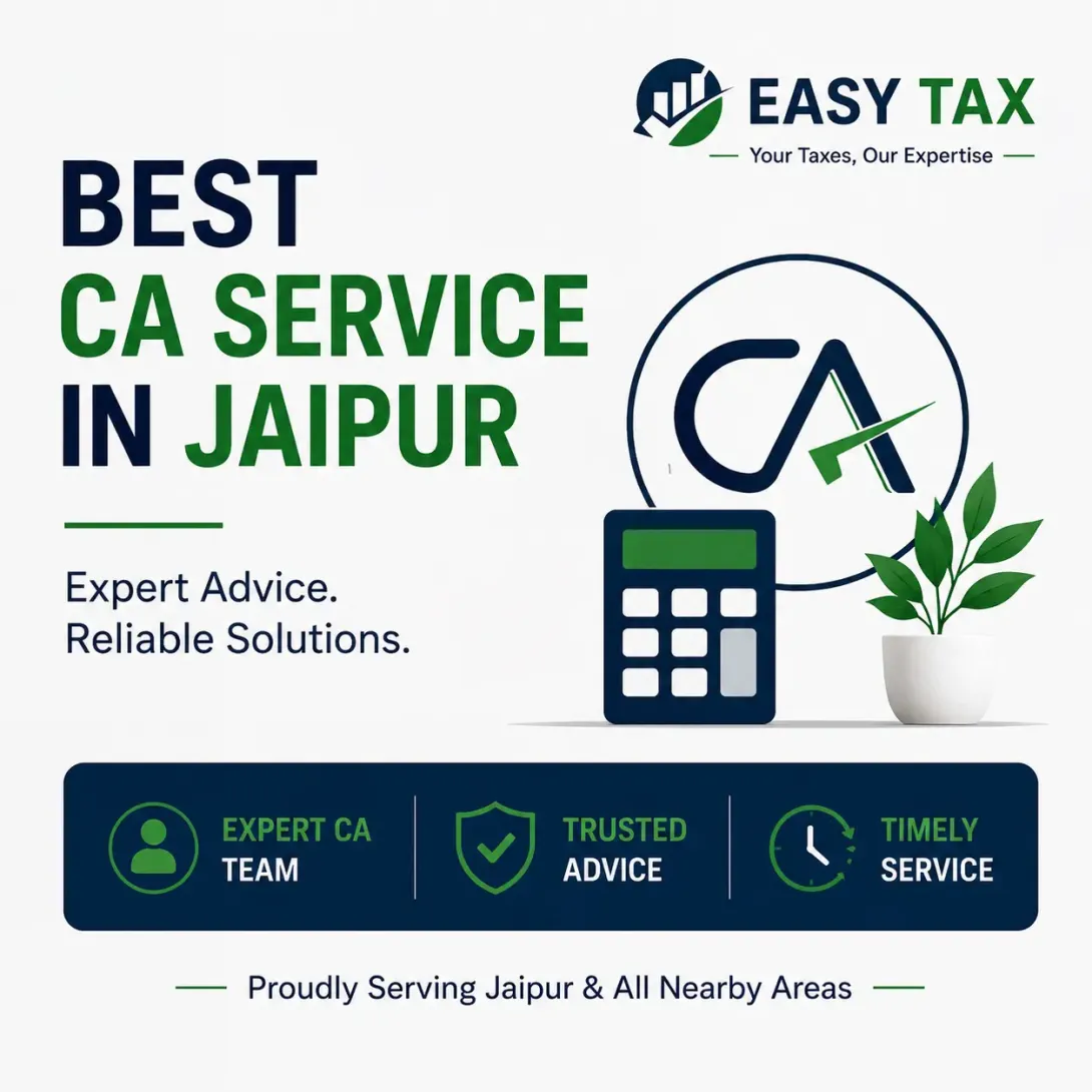 Best CA Service in Jaipur by Easy Tax offering expert tax, GST and accounting solutions