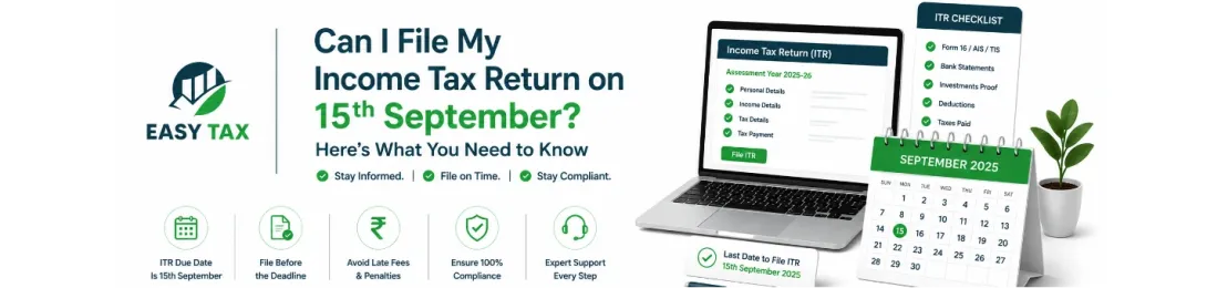 ) Card Image (Blog Page) Can I File My Income Tax Return on 15th September Here's What You Need to Know.