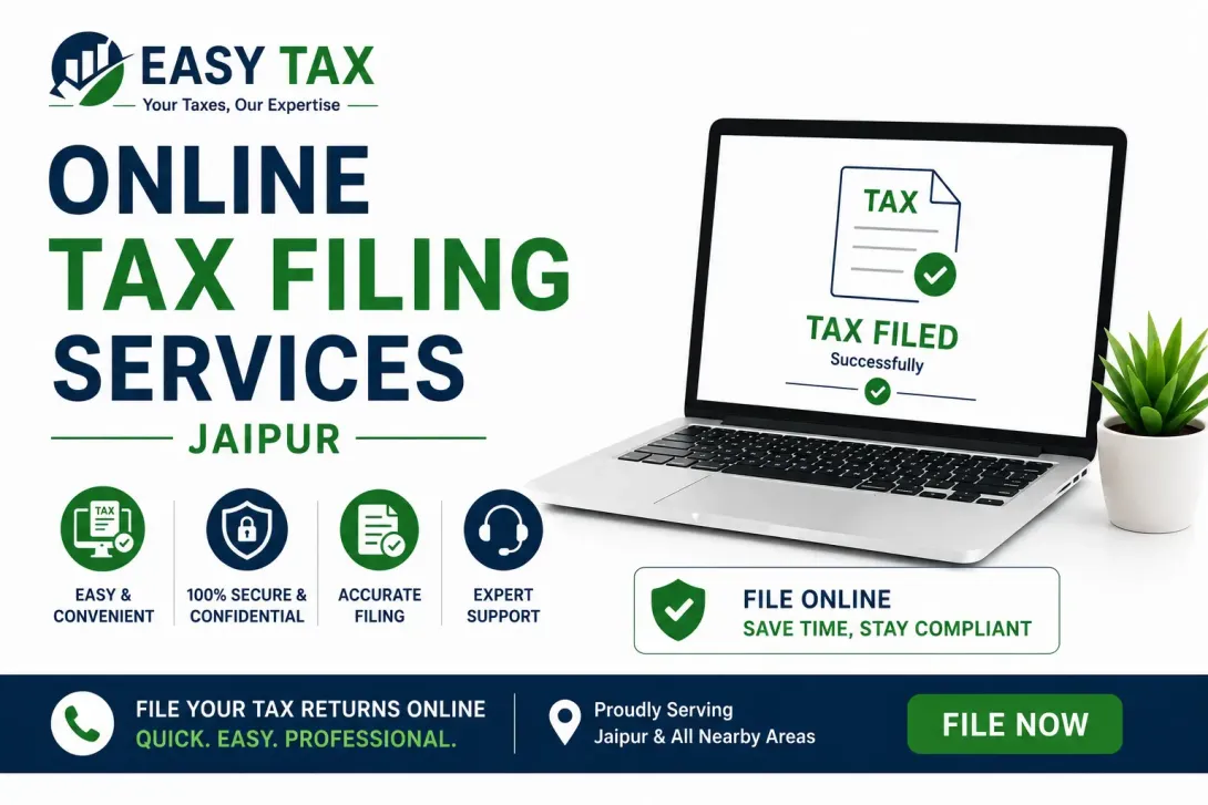 Online Tax Filing Services in Jaipur with Easy Tax for fast, secure and accurate tax return filing